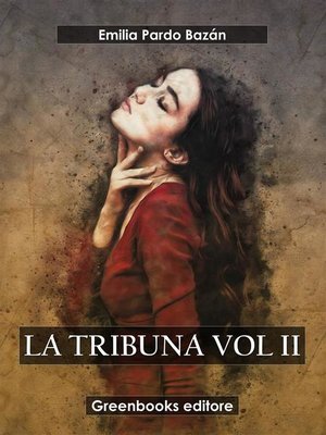 cover image of La tribuna Vol II